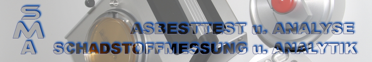 SMA Schadstoffmessung u. Schadstoffanalytik GmbH u Co.KG  Asbestuntersuchung, Asbestmessung, Asbesttest, Asbestanalyse in der Raumluft von Innenräumen, Gebäuden, Immobilien, Gewerbeobjekten, Hallen, im Fertighaus, Untersuchung und Messung auf Partikel Fasern Mikrofasern Nanopartikel. Diagnostik von Gebäuden Gebäudediagnostik in Niedersachsen